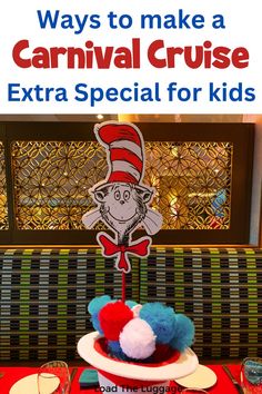 Ways to make a Carnival Cruise extra special for kids.  Dr Seuss' Green Eggs and Ham breakfast is just one way Kids Create, Cruise Line, Disney Family, Wow Factor