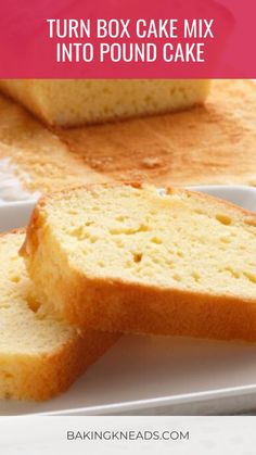 two pieces of cake on a plate with the words turn box cake mix into pound cake