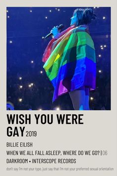 a poster with the words wish you were gay on it and an image of a person holding