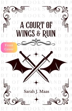 a court of wings and ruin book cover with two crossed swords in the middle, surrounded by