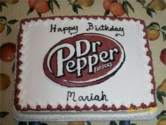 a birthday cake with the words dr pepper on it and an image of peaches