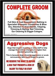 two signs with dogs on them that say, complete groom and aggressive dog training instructions