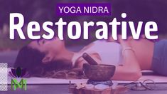 Nurturing Bedtime Ritual for Replenishment - Yoga Nidra for Sleep | Mindful Movement Mindful Movement, Bedtime Ritual, Sleep Meditation, Restorative Sleep, Restorative Yoga, Insomnia, Ritual, Helpful Hints