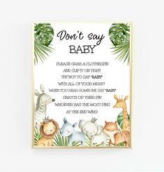 a sign that says don't say baby with animals and palm leaves on it