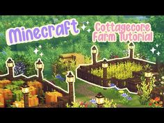 an image of a garden with flowers and plants in it that says minecraft cottageone farm