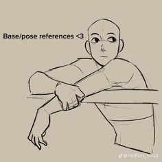 a drawing of a man sitting down with his arms crossed and the words base / pose references