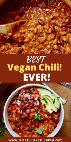 the recipe for vegan chili is shown in two different bowls, one with beans and avocado