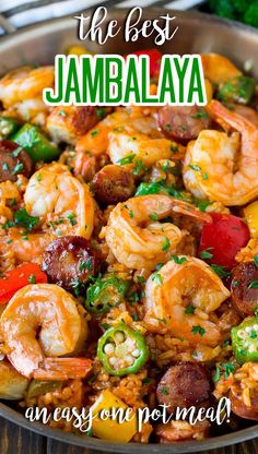 the best jambalya an easy one pot meal with shrimp, peppers and sausage