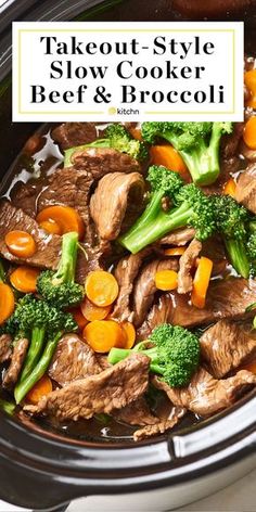 beef and broccoli in a slow cooker with the words takeout - style slow cooker beef & broccoli