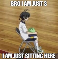 a person sitting on a chair with a ball in their lap and the caption says, broi i am just s i am sitting here