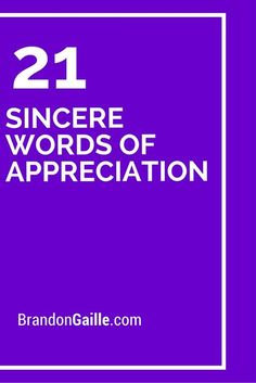 the words, 21 sincere words of appreciation are in white letters on a purple background