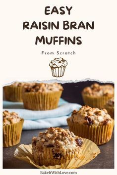 an easy raisin bran muffins recipe