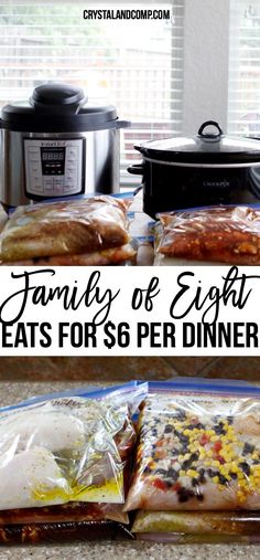 an image of some food in bags on the counter with text overlay that reads family of eight eats for 6 per dinner