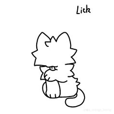 a black and white drawing of a cat with the word lick on it's face