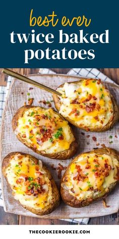 the best ever twice baked potatoes