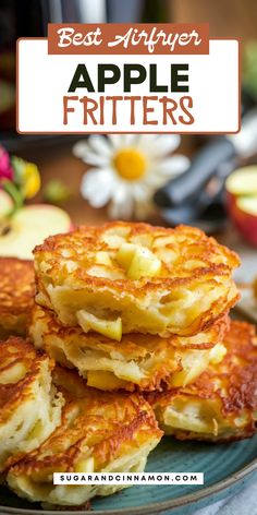 pancakes stacked on top of each other with the words best air fryer apple fritters