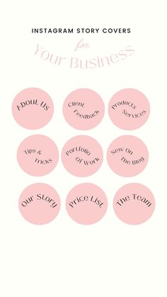 the instagram story covers for your business, including pink circles with words on them