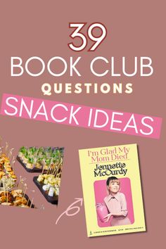 39 discussion-worthy book club questions and book club snack ideas for I'm Glad My Mom Died by Jennette McCurdy My Mom Died, Coping With Loss, Mother Daughter Relationships