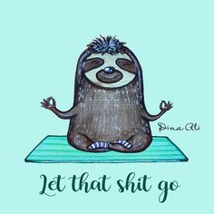 Arte Yoga, Sloth Life, Yoga Style, Sloth Lovers, Baby Sloth, Cute Sloth, Lets Go, Yoga Inspiration, 귀여운 동물