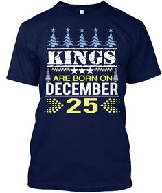 Mens Birthday Tshirt Ideas | Born on 25th Tee shirts | Christmas T-shirts Hoodies Long sleeve shirts #Navy #Birthday #25th #December #Xmas #Christmas #Navyblue #Tshirts #Teeshirts #shirts #Discount #Cheap #Gifts #Products #USA Birthday Tshirt Ideas, 25 Birthday, Mom Quotes From Daughter, 25th December, Mens Birthday, Black Birthday