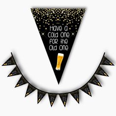 Personalised Cold One for the Old One Birthday Party Flag Bunting Beer Party Decorations, Chocolate Labels, Birthday Party Packs, Beer Theme, Hanging Flag, Beer Birthday, Classic Party, Party Flags