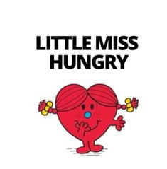 a little miss hungry heart with the words,'little miss hungry'on it