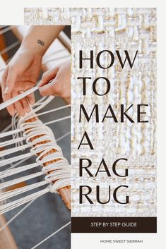 the cover of how to make a rag rug by step - by - step guide