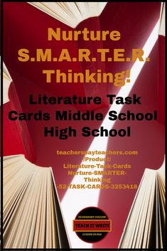 an advertisement for the book, nurture smarter thinking literature task cards middle school high school