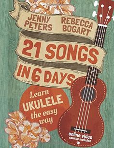 the poster for 21 songs in 6 days, featuring an ukulele and guitar