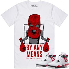 By Any Means (red) : White Sneaker Tees Shirt This sneaker shirt is made by MDM Clothing on a 100% Premium Cotton shirt that fits a little on the bigger side, more of a streetwear fit. Check the size guide in the picture. The print on this shirt is silk screen printed which is the highest quality of print you can get on any shirt. It is the most vibrant and will last a very long time. This print will not fade or wash off like most sneaker shirts being sold in the market. WASHING: Machine wash this shirt inside out with cold water. DRYING: Hang Dry. If you must use a dryer keep the shirt inside out and dry with low heat. This item is in-stock and ships out in 1 business day.  If this shirt is ordered with any products that are made on demand it will hold up the shipment as on demand item ta Jordan 12 Cherry, Cherry 11s, Cement 4s, Jordan 11 Cherry, Cherry Shirt, Jordan 4 Red, Diamond Wallpaper, Streetwear Fits, Sneaker Tee