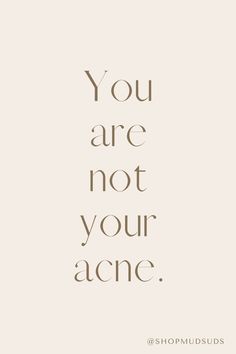 Skin quotes acne Skin Care Quotes, Self Compassion Quotes, Skins Quotes, Esthetician Marketing, Skin Facts, Skin Advice, Skin Aesthetics, Facial Aesthetics