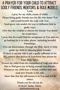 a poem written in black ink on an old paper with the words prayer for your child to attract godly friends, mentors and role models