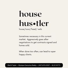 an advertisement with the words house hustler written in black and white on it