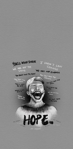 a drawing of a man with words on his face and the words hope written above him