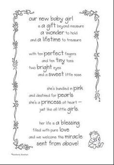 a baby poem is shown in black and white with the words, our new baby girl