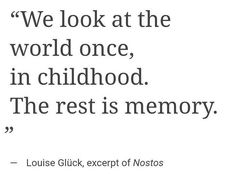 a quote from louis gluck about memory