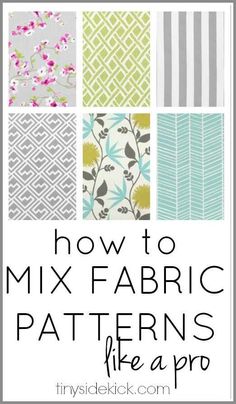 how to mix fabric patterns like a pro