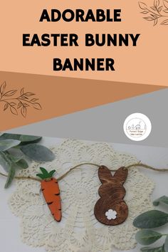 an easter bunny banner with carrots on it and leaves around the edges that says, adorable easter bunny banner