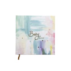 a baby journal with the word, baby on it's cover and colorful paint strokes