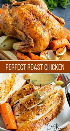 top portion is whole roast chicken with roasted carrots. Bottom portion is sliced roast chicken with gravy being dumped on the chicken. Ina Garten Roast Chicken, Roast Chicken Recipe, Perfect Roast Chicken, Ina Garten Recipes, Avocado Dip, Whole Roasted Chicken