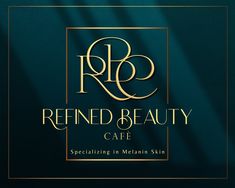 the logo for refine beauty cafe on a dark green background with gold trimming