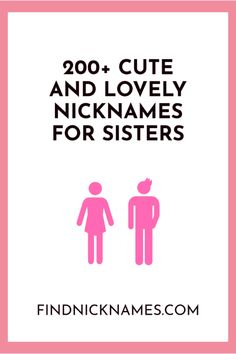 the back cover of 200 cute and lovely nicknames for sisters