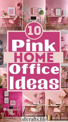 pink home office decorating ideas with the words pink home office ideas on it and photos of