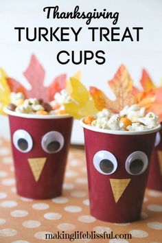 thanksgiving turkey treat cups with googly eyes and fake leaves in the background text reads, thanksgiving turkey treat cups