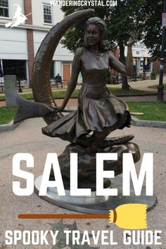 the salem spooky travel guide is shown in front of an image of a statue