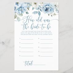 a blue floral wedding game card with the words, how old was the bride to be?