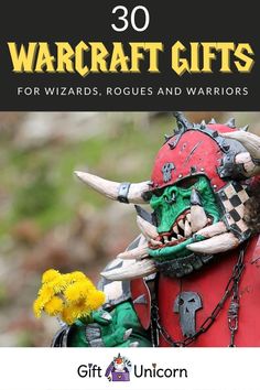 an image of a dragon with horns on it's head and the words, 30 warcraft gifts for wizards, rogues and warriors