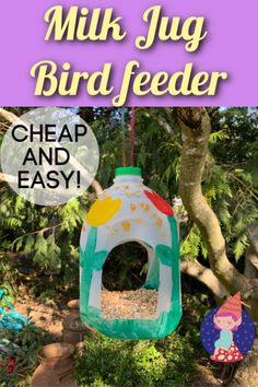 a bird feeder hanging from a tree with text overlay reading milk jug bird feeder