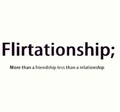 the words flirtationship are written in black and white