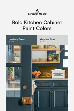 a kitchen cabinet painted in blue with the words bold kitchen cabinet paint colors